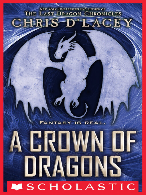 Title details for A Crown of Dragons by Chris d'Lacey - Wait list